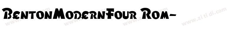 BentonModernFour Rom字体转换